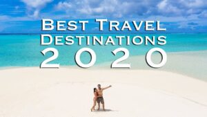 Read more about the article 20 Best Travel Destinations of 2020