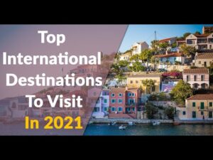 Read more about the article Top International Destinations to Visit in 2021 | Best Places To Visit | Must Watch |PackNGoHolidays