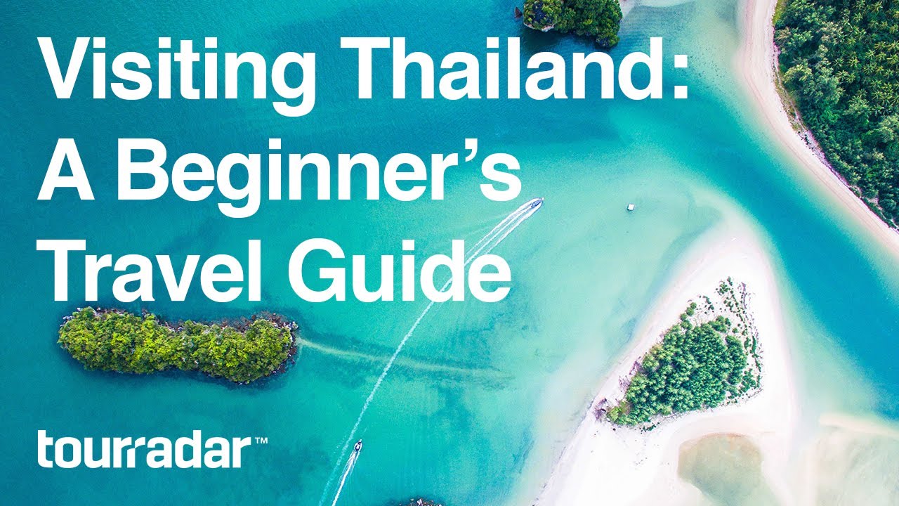 Read more about the article Visiting Thailand: A Beginner's Travel Guide