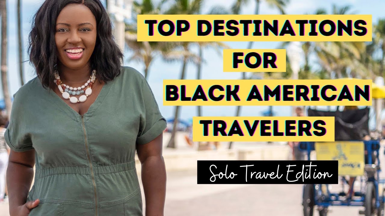 Read more about the article Solo Travel |Best Countries for Black Travelers l | 8 Top Destinations for Black Travelers