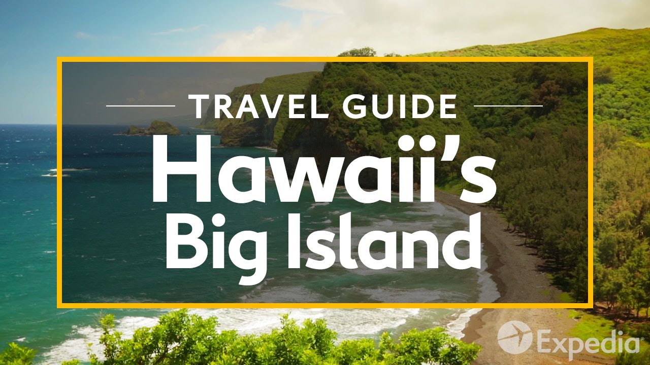 You are currently viewing Hawaii's Big Island Vacation Travel Guide | Expedia