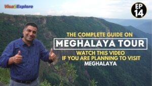 Read more about the article EP 14 Meghalaya Tour complete Travel Guide | North East India