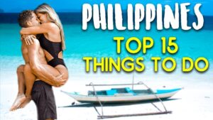 Read more about the article PHILIPPINES TRAVEL GUIDE – TOP 15 THINGS TO DO IN THE PHILIPPINES