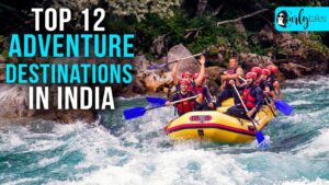 Read more about the article Top 12 Adventure Destinations In India For Those Who Like The Thrill | Curly Tales
