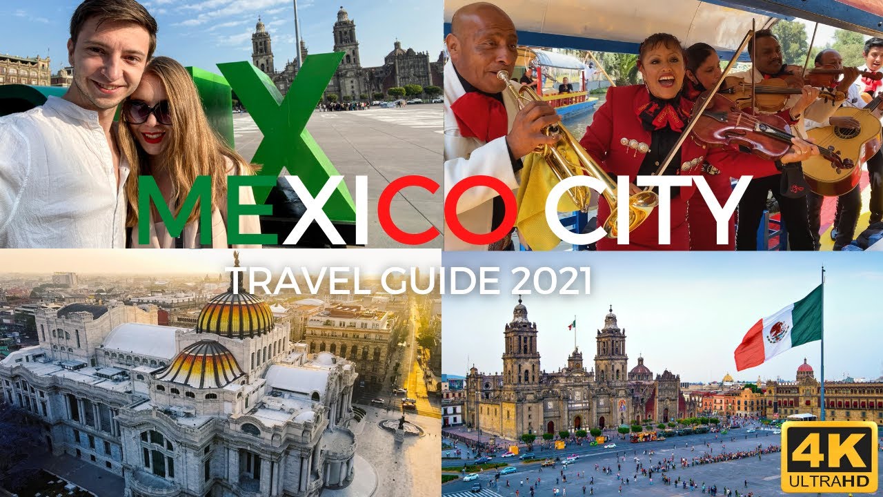 You are currently viewing Mexico City Travel Guide 2021: Mariachi, Tequila, Tacos, and Culture in 4K