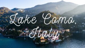 Read more about the article Lake Como, Italy | Travel Guide