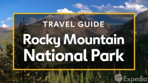 Read more about the article Rocky Mountain National Park Vacation Travel Guide | Expedia