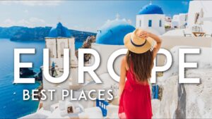 Read more about the article 27 best places to visit in EUROPE