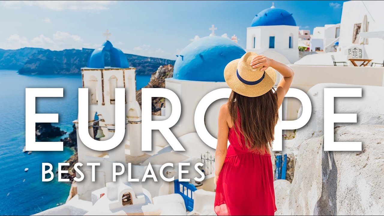 You are currently viewing 27 best places to visit in EUROPE