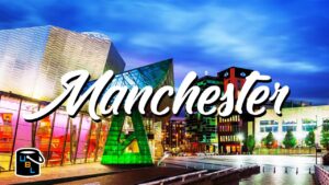Read more about the article Manchester – England Travel Vacation Guide – Football, Partying, History and more!