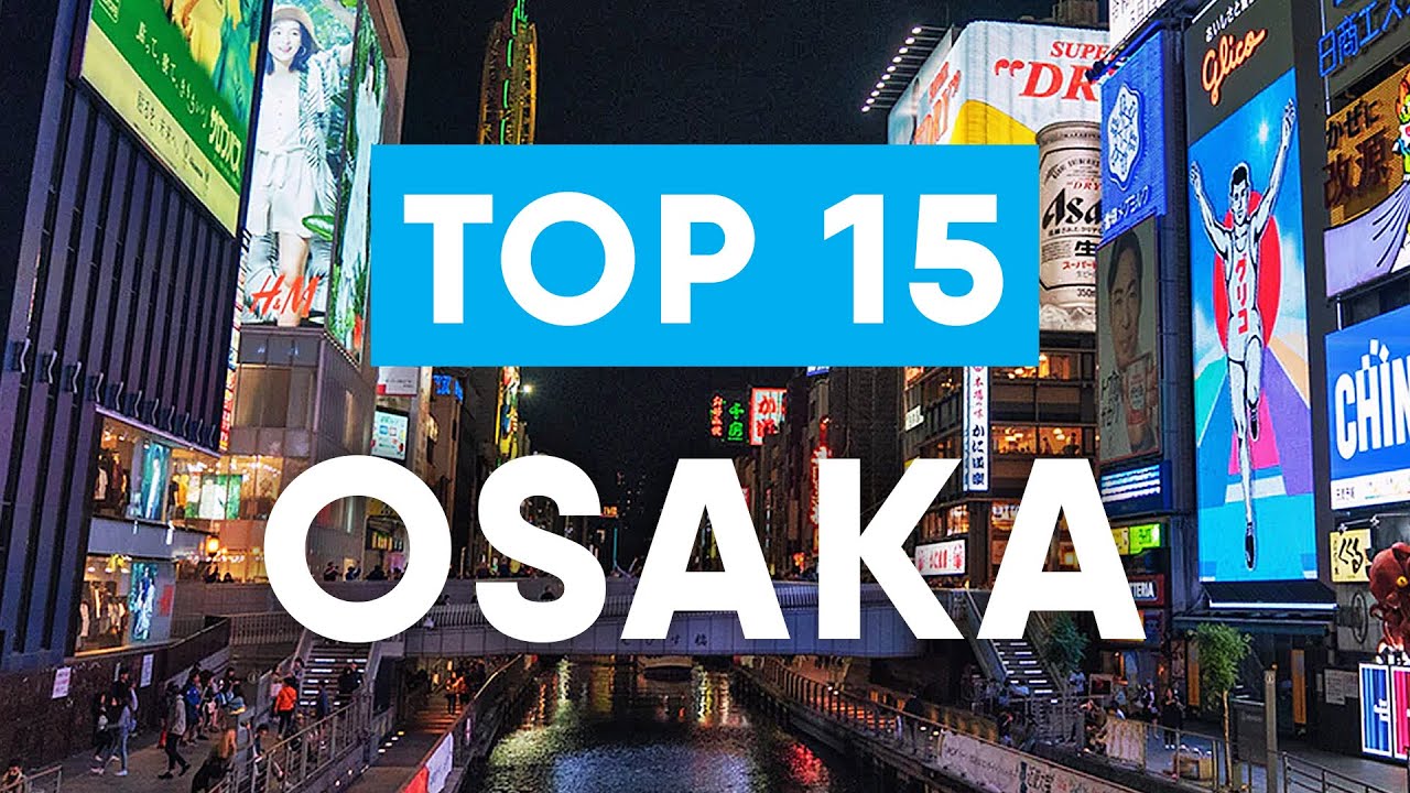You are currently viewing Top 15 things to do in Osaka Japan | Osaka Travel Guide