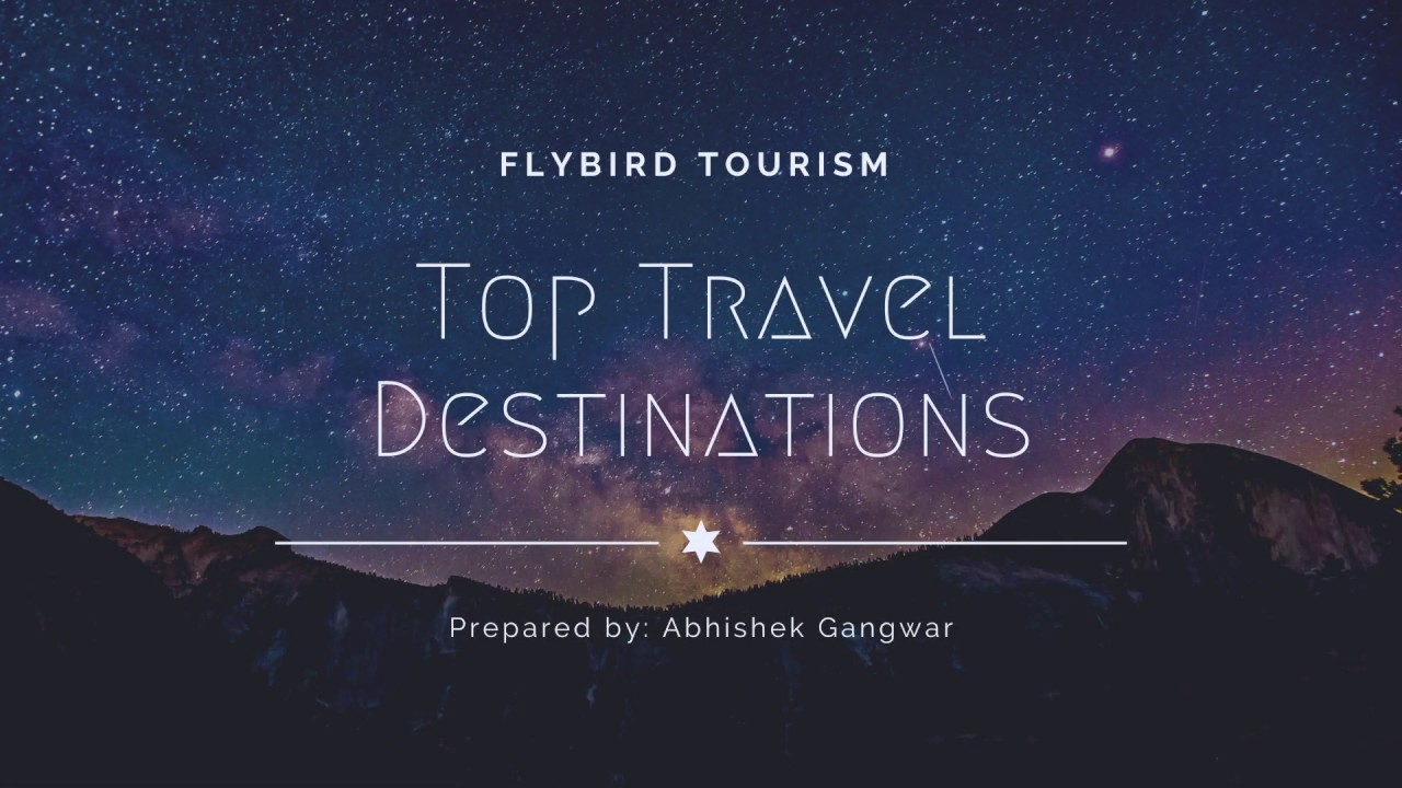 Read more about the article Top Travel Destinations 2020 by FlyBird Tourism | World Best Destinations for Travel in 2020