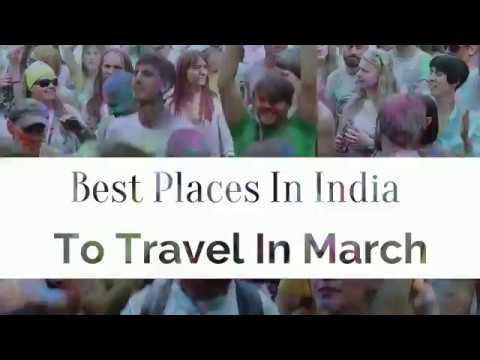 Read more about the article 10 Best Places To Visit In March In India For The Perfect Spring – Summer Holiday