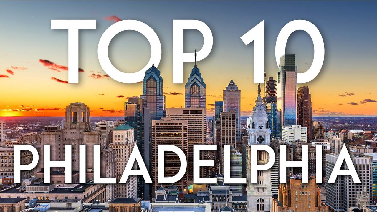 You are currently viewing Top 10 Things to do in PHILADELPHIA | Philly Travel Guide