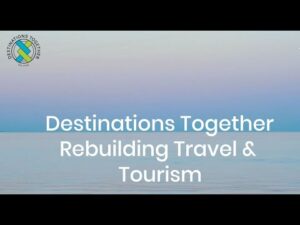 Read more about the article Destinations Together Webinar – 4.7.2021 – The Future of Tourism in a Post-Pandemic World