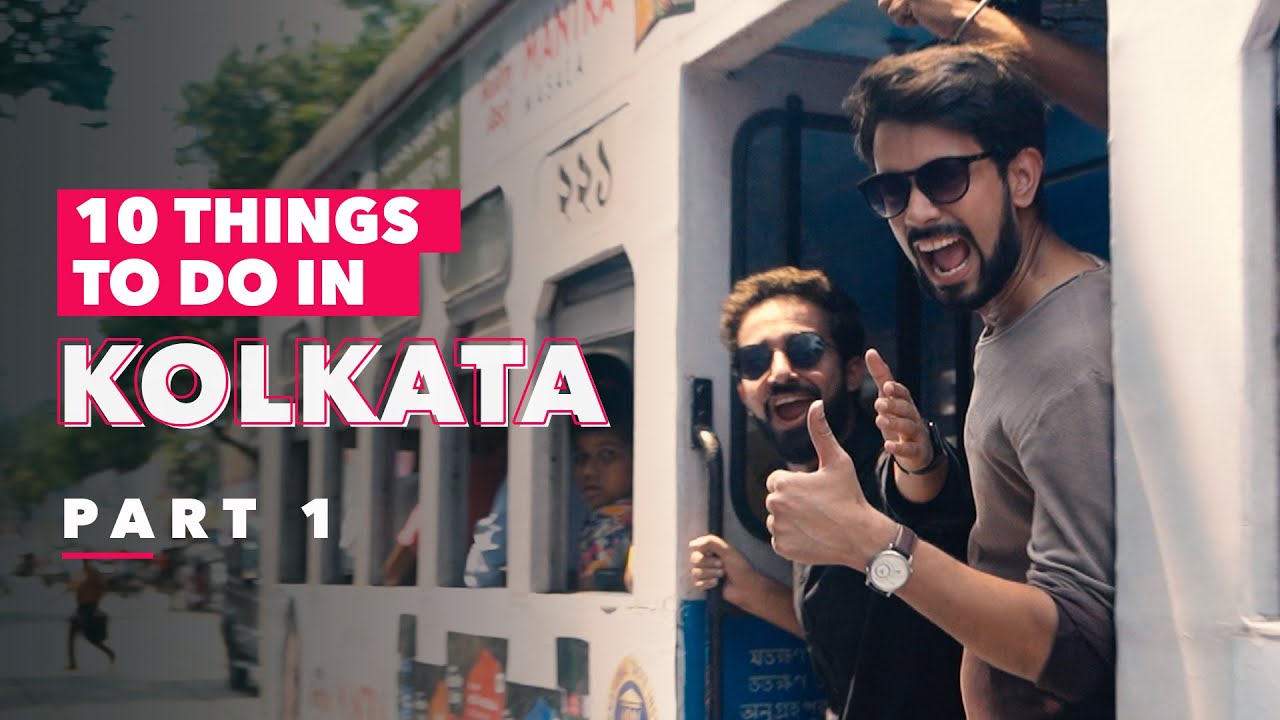 You are currently viewing 10 Things To Do In Kolkata | Part 1 | Ok Tested