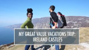 Read more about the article #Sojourn || Great Value Vacations Ireland Castles