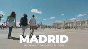 Read more about the article Madrid Travel Guide – Top Places to Visit, by Locals