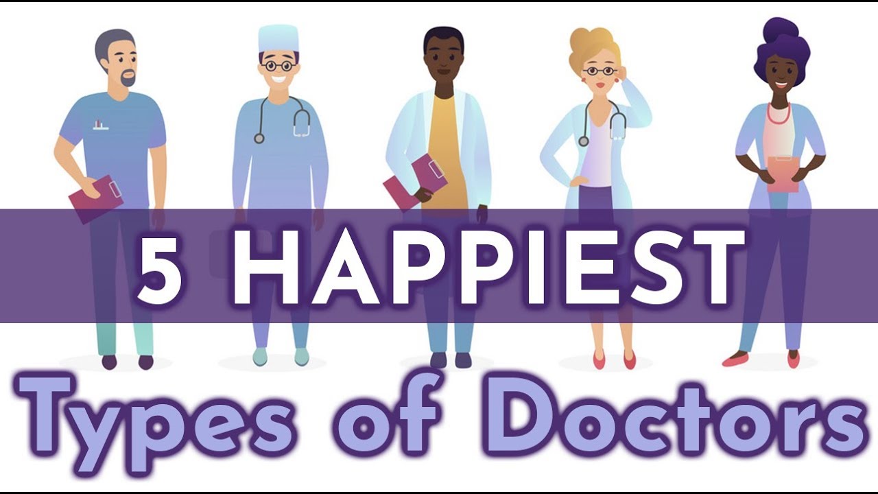 You are currently viewing 5 Happiest Types of Doctors by Specialty