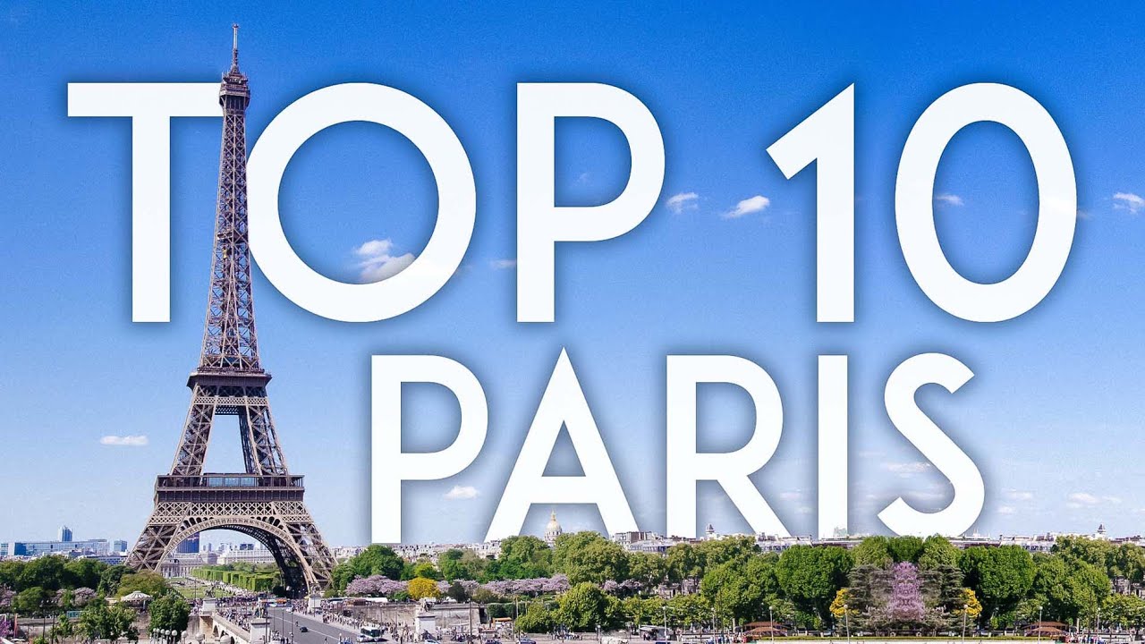 You are currently viewing TOP 10 Things to Do in PARIS | France Travel Guide