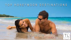 Read more about the article Top Honeymoon Destinations In India | Type Location