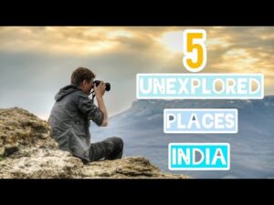Read more about the article Top 5 unexplored places in India | Top offbeat travel destinations in India.