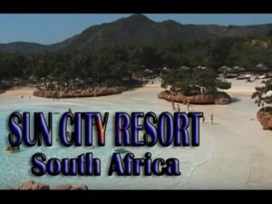 Read more about the article Sun City Resort | Top Attractions in South Africa | Sun City Entertainment Destinations