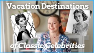 Read more about the article Where Did Celebrities Vacation? – 5 Summer Holiday Vacation Destinations of Classic Cinema Stars