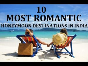 Read more about the article Top 10 Most Romantic honeymoon destinations in India 2020 | Top 10 Honeymoon places in INDIA in 2020