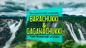 Read more about the article Best travel destinations in India || Sivanasamudra waterfalls || Karnataka waterfalls