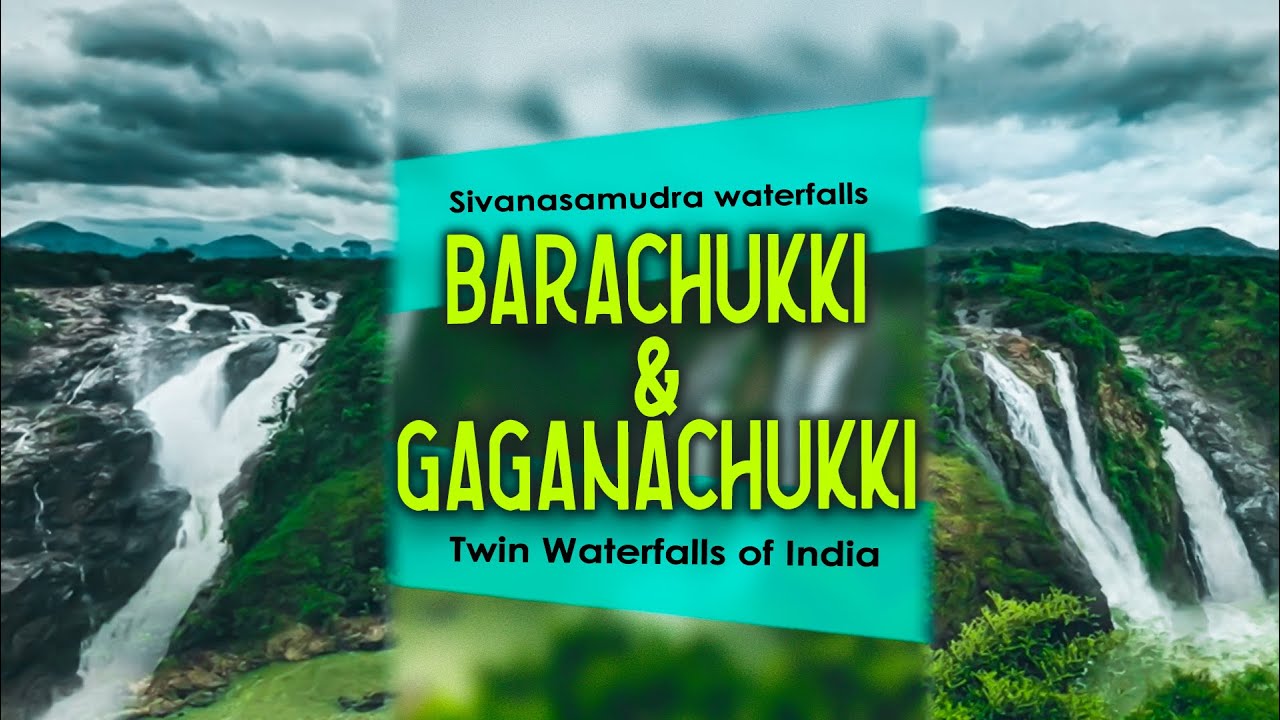 You are currently viewing Best travel destinations in India || Sivanasamudra waterfalls || Karnataka waterfalls