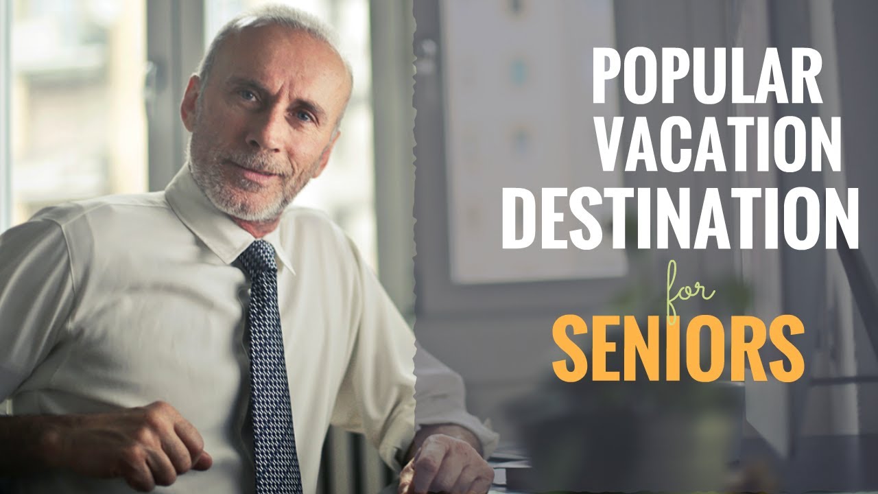 You are currently viewing Popular Summer Vacation Destinations for Seniors