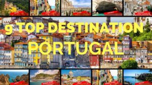 Read more about the article Top 9 Travel Destinations — Portugal