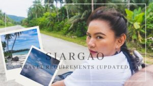 Read more about the article SIARGAO UPDATED TRAVEL REQUIREMENTS 2021 | What You Need | Travel Guide