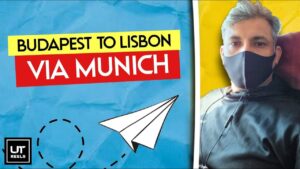 Read more about the article Travel Guide | Budapest To Lisban Via Munich | Unique Experience | Travelogue | UT Reels