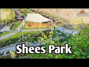 Read more about the article Shees park | Khorfakkan | UAE travel destinations