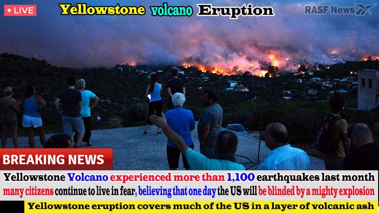 Read more about the article US citizens panic,Yellowstone Volcano erupts, expected to Bury US in a layer of volcanic ash, Scary