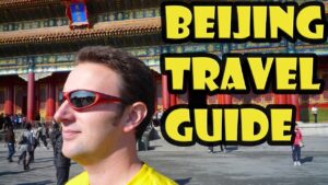 Read more about the article Beijing Travel Guide
