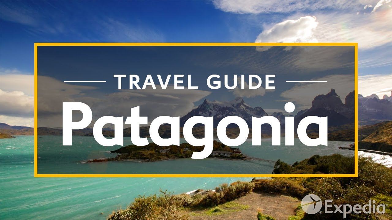 You are currently viewing Patagonia Vacation Travel Guide | Expedia