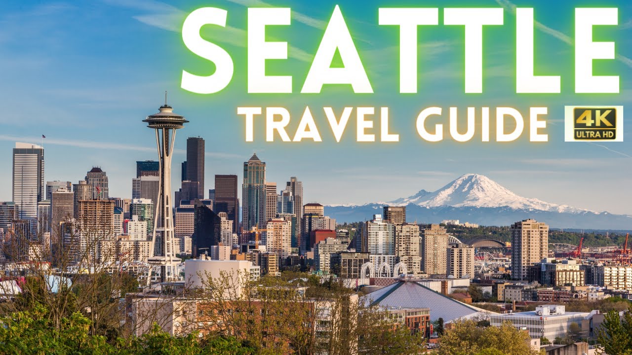Read more about the article Seattle Washington Travel Guide 2021 4K