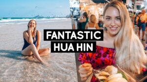 Read more about the article THAILAND Travel Guide: Hua Hin