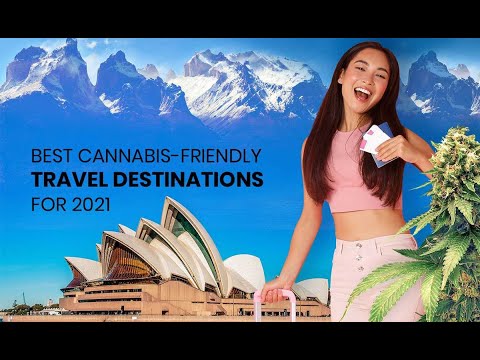 You are currently viewing Best Cannabis Friendly Travel Destinations for 2021