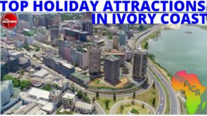 Read more about the article AMAZING Holiday Destinations In Ivory Coast. Top Attractions In Côte d'Ivoire. Discover Abidjan Now.