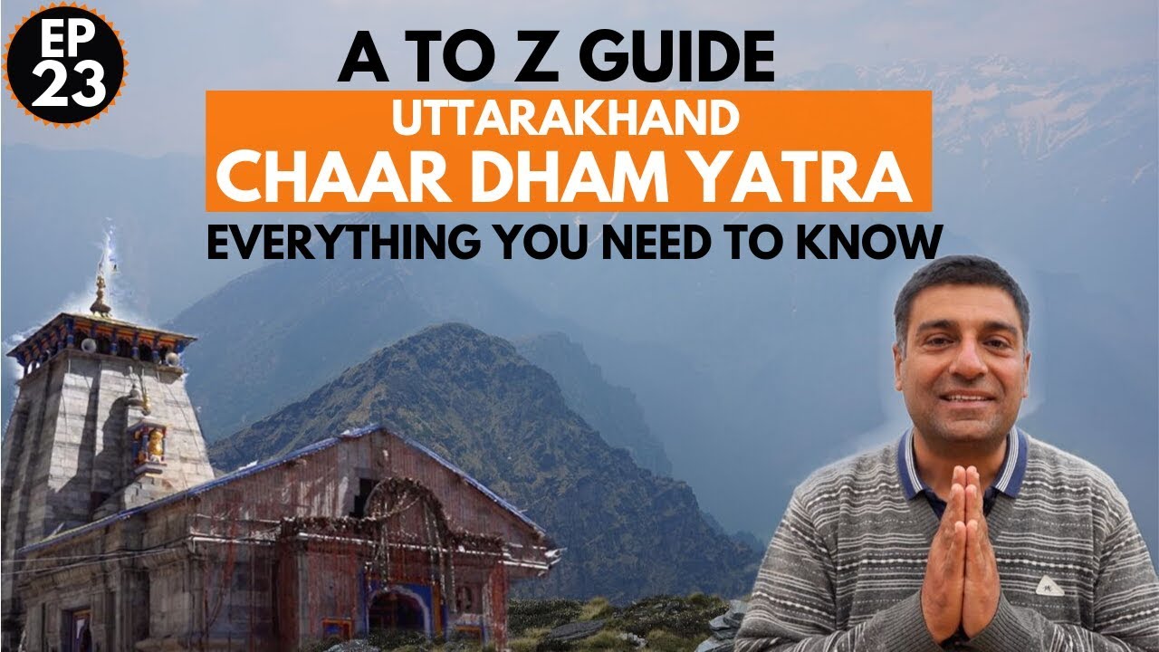 You are currently viewing Uttarakhand Char Dham Yatra Travel Guide | Uttarakhand Tourism