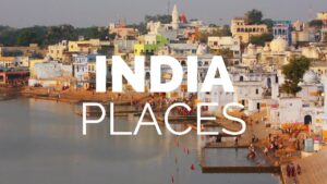 Read more about the article 10 Best Places to Visit in India – Travel Video
