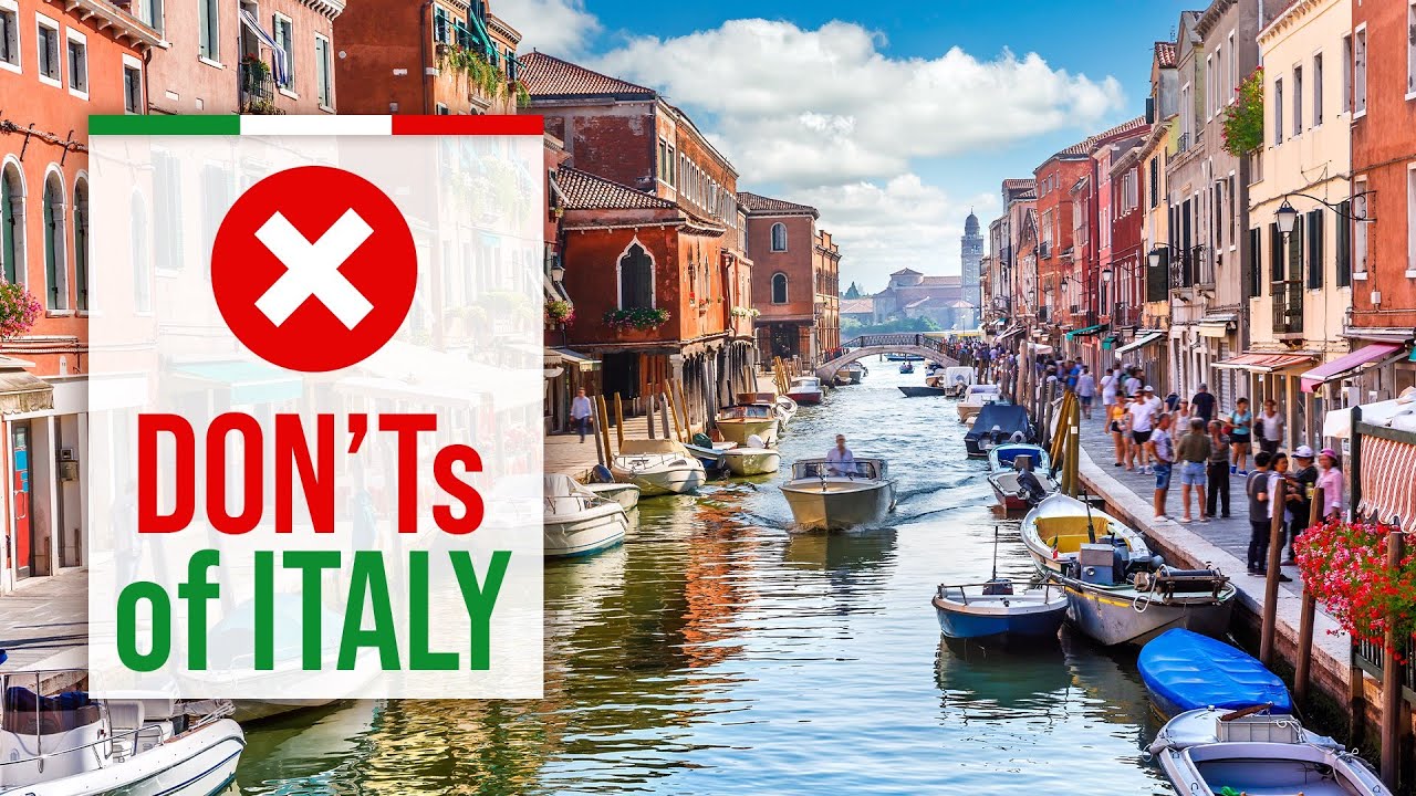 You are currently viewing What NOT to do in ITALY – DON'Ts of Italy [2021 Travel Guide]