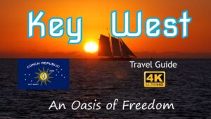Read more about the article Key West Travel Guide – "An Oasis of Freedom"