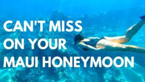 Read more about the article Maui Honeymoon Things to Do | Let Us Plan Your Hawaii Honeymoon or Anniversary!