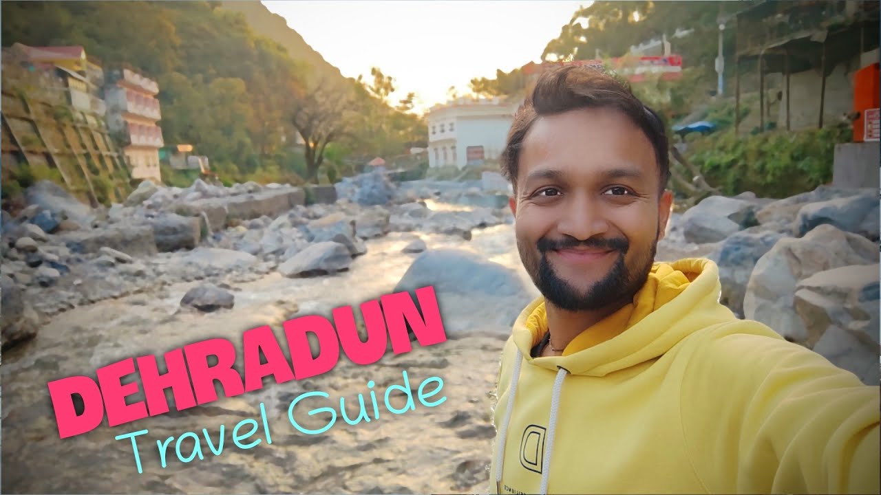 You are currently viewing Dehradun Tourist Places | Dehradun Tour Plan | Dehradun Budget | Dehradun Travel Guide | Dehradun