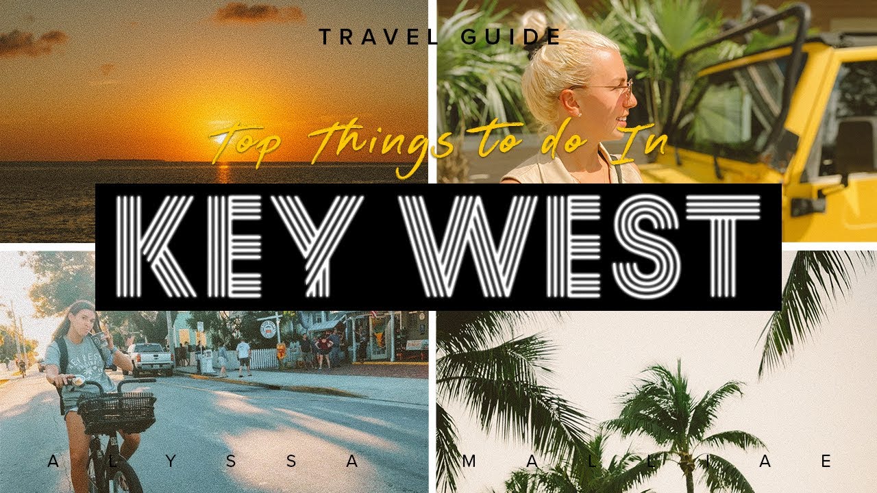 Read more about the article Top Things to do In KEY WEST, FLORIDA (2021 Travel Guide)
